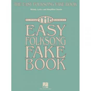 Partitions jazz&blues HAL LEONARD THE EASY FOLKSONG FAKE BOOK OVER 120 SONGS IN THE KEY OF C