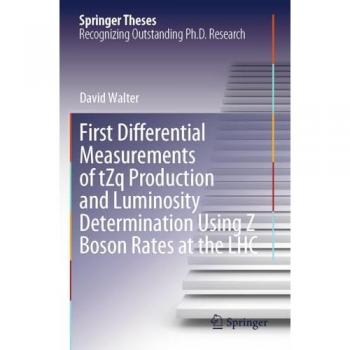 First Differential Measurements of tZq Production and Luminosity Determination Using Z Boson Rates at the LHC (Springer Theses)