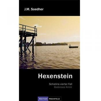 Soedher, Jakob Maria Hexenstein: Schielins Vierter Fall