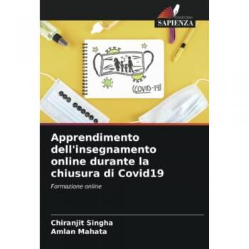 Singha, Chiranjit: Apprendimento dell'insegnamento online durante la chiusura di Covid19