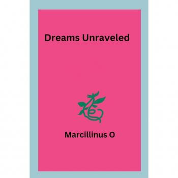 Dreams Unraveled