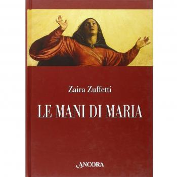 Le mani di Maria