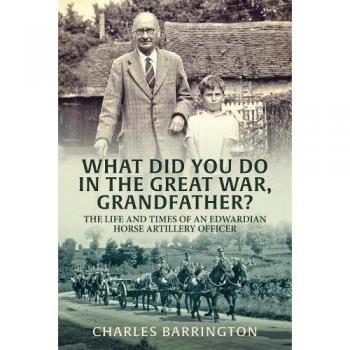 What Did You Do in the Great War, Grandfather?