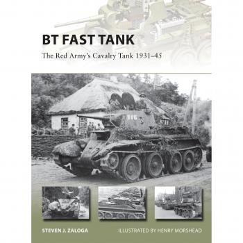 BT Fast Tank: The Red Army's Cavalry Tank 1931-45