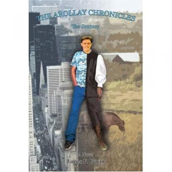 The Arollay Chronicles: The Journey