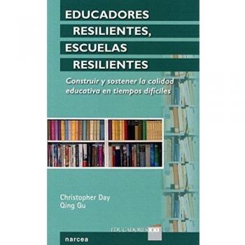 EDUCADORES RESILIENTES, ESCUELAS RESILIENTES