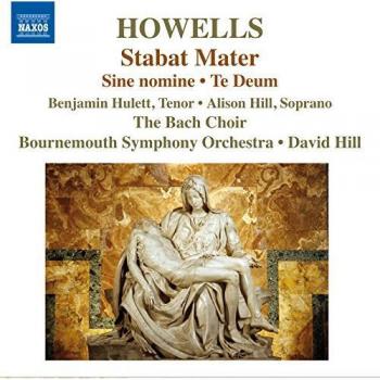Howells: Stabat Mater et Te Deum