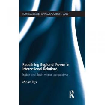 Redefining Regional Power in International Relations by Miriam Prys Hardcover Book