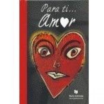 Para ti... amor (Para Regalar)
