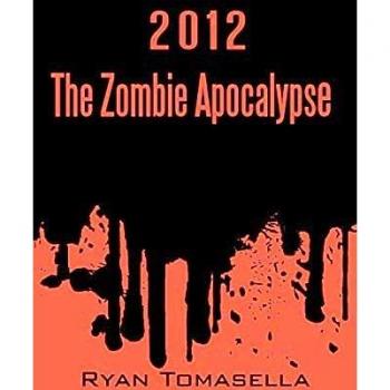 2012: The Zombie Apocalypse