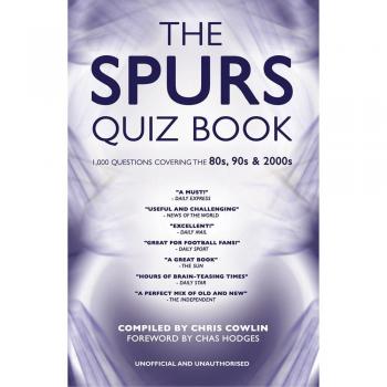 The Spurs Quiz Book: 1,000 Questions Covering the 80s, 90s and 2000s EPUB