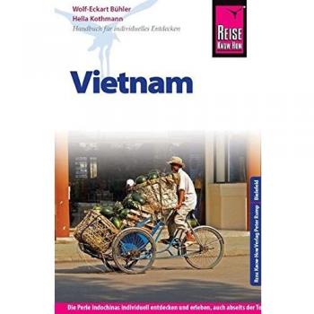Reise Know-How Vietnam: Reiseführer für individuelles Entdecken