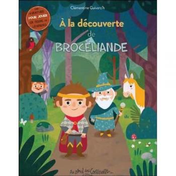 A la découverte de Brocéliande (B.CONTIN.DIVERS)
