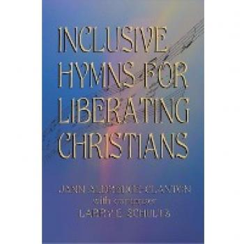 Inclusive Hymns For Liberating Christians