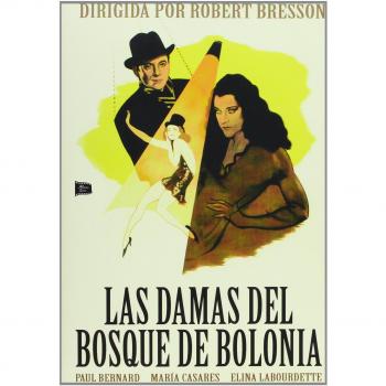 Les Dames Du Bois De Boulogne – Las damas del bosque de bolonia