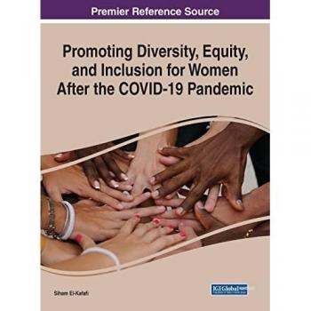 Promoting Diversity, Equity, and Inclusion for Women After the COVID-19 Pandemic (Advances in Religious and Cultural Studies)