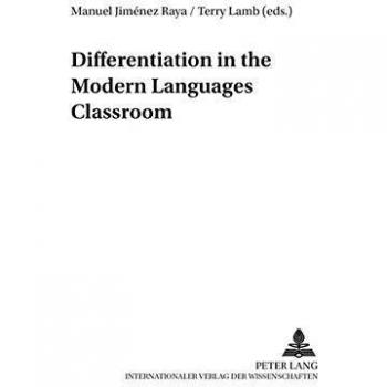 Differentiation In The Modern Languages Classroom, Foreign Language Teaching in Europe, V. 7.