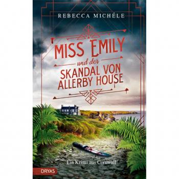 Dryas Miss Emily und der Skandal von Allerby House