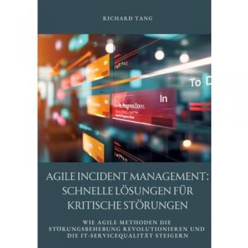 Agile Incident Management: Schnelle Lösungen für kritische Störungen
