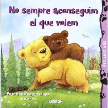 No sempre aconseguim el que volem (Tapa blanda).