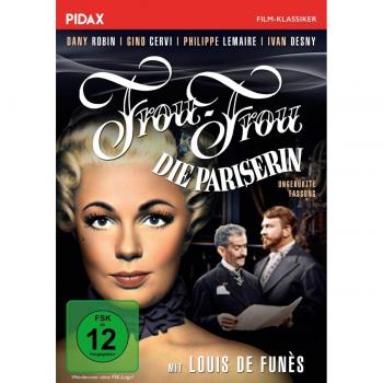 Frou-Frou, die Pariserin / Liebenswerte Komödie mit Starbesetzung in ungekürzter Fassung (Pidax Film-Klassiker)
