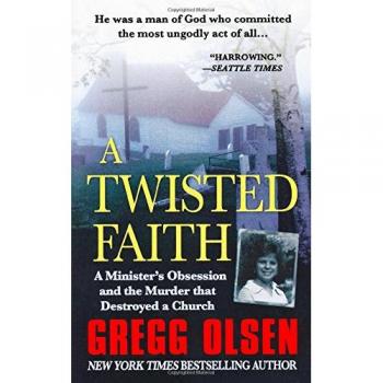 Olsen, Gregg: Twisted Faith