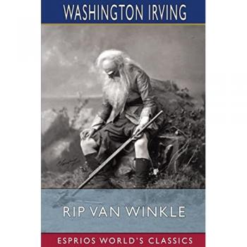 Rip Van Winkle (Esprios Classics)