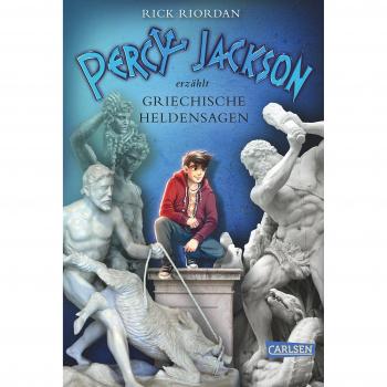 Percy Jackson erzählt: Griechische Heldensagen