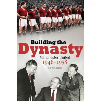 Building the Dynasty: Manchester United 1946-1958, Iain McCartney, Very Good Boo