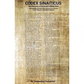 Codex Sinaiticus: The World's Oldest Bible