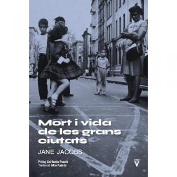 Mort i vida de les grans ciutats