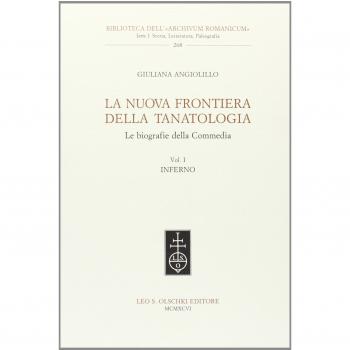 La nuova frontiera della tanatologia. Le biografie della Commedia. Inferno