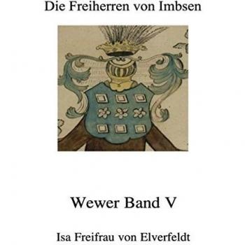 Die Freiherren von Imbsen: Wewer Band V