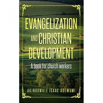 Adewumi, Akinbowale Isaac: Evangelization and christian development