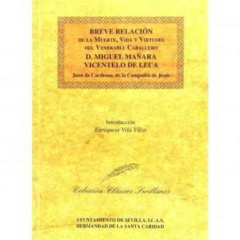 BREVE RELACION DE LA MUERTE VIDA Y VIRTUDES DEL VENERABLE