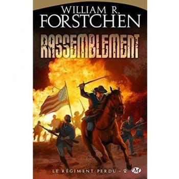 Le régiment perdu, Tome 2 : Rassemblement
