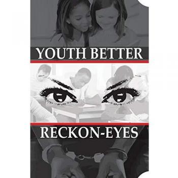 Youth Better Reckon-Eyes