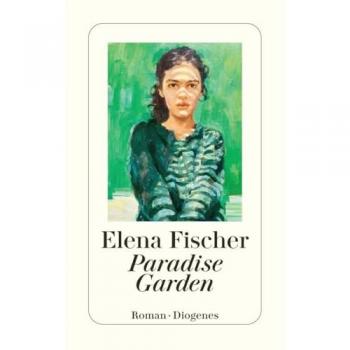 Diogenes Verlag AG Paradise Garden