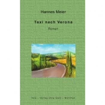Meier, Hannes: Taxi nach Verona