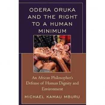 Mburu, Michael Kamau: Odera Oruka and the Right to a Human Minimum
