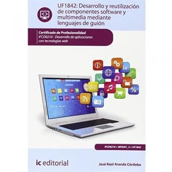 DESARROLLO Y REUTILIZACION DE COMPONENTES SOFTWARE Y MULTIMEDIA