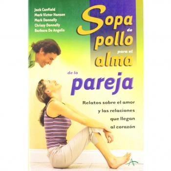 SOPA DE POLLO PARA EL ALMA DE LA PAREJA