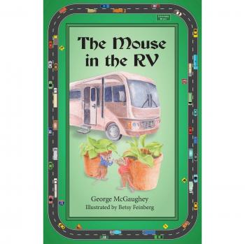 The Mouse in the RV: Once upon a time in an RV on the road, there lived three mice.