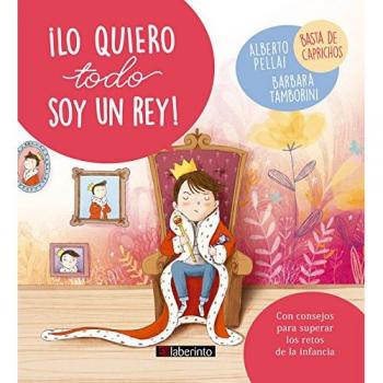 ¡lo quiero todo soy un rey! (pequeños grandes retos)