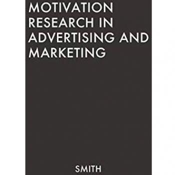 Motivation Research Advertising and Marketing
