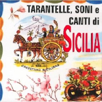 Tarantelle, soni e canti di Sicilia