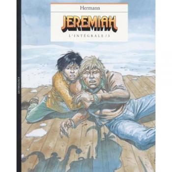 Hermann Jeremiah L'Intégrale Volume 3 : Tome 7, Afromerica. Tome 8, Les Eaux De Colère. Tome 9, Un Hiver De Clown