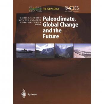 Paleoclimate Global Change and the Future