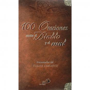100 Oraciones contra el diablo y el mal (Tapa blanda).