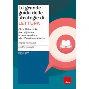 La grande guida delle strategie di lettura. Vol. 2: Oltre 200 att...